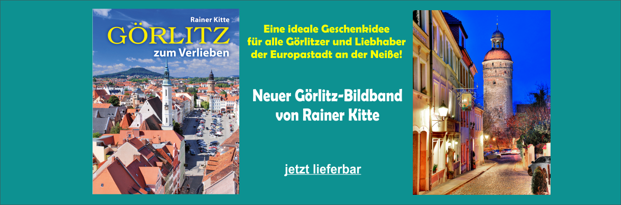 Neuer Görlitz-Bildband von Rainer Kitte