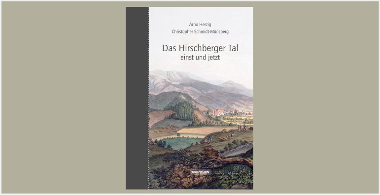 Das Hirschberger Tal einst und jetzt